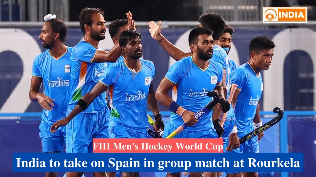 Special Broadcast Hockey Mens World Cup India to take on Spain in group match at Rourkela