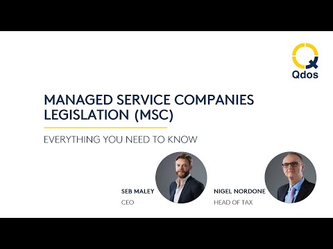 [Webinar] The Managed Service Company (MSC) Legislation Explained | Qdos