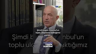 İstanbulda Toplu Ulaşim Mustafa Llıcalı Iletrafik Gündemi