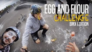 EGG & FLOUR BMX CHALLENGE!