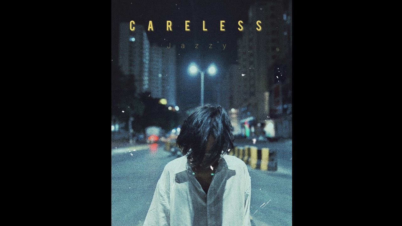 Careless - JaZZy Khan | Prod.By @sultanbalochmusic (Official Visualizer ...
