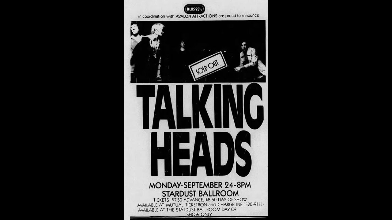 Talking Heads Live at Stardust Ballroom, Los Angeles, California Talking Heads Live at Stardust Ballroom, Los Angeles, California