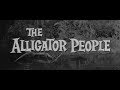 1959 the alligator people spooky movie dave 