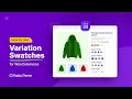 How to Use Variation Swatches for WooCommerce