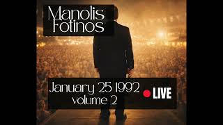 Manolis Fotinos January 25 1992 Volume 2