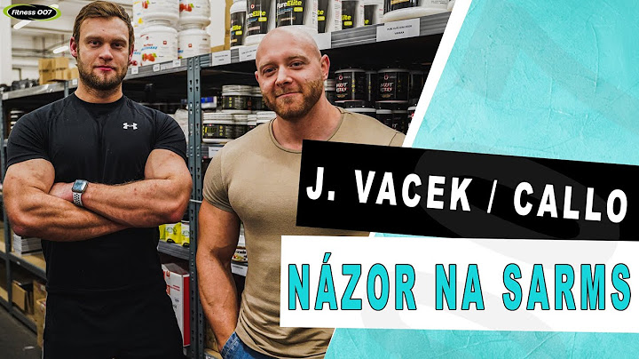 SARMs | Rizika, výsledky, realita. Influenceři mají peníze na úkor vašeho zdraví. Jak nabrat svaly?