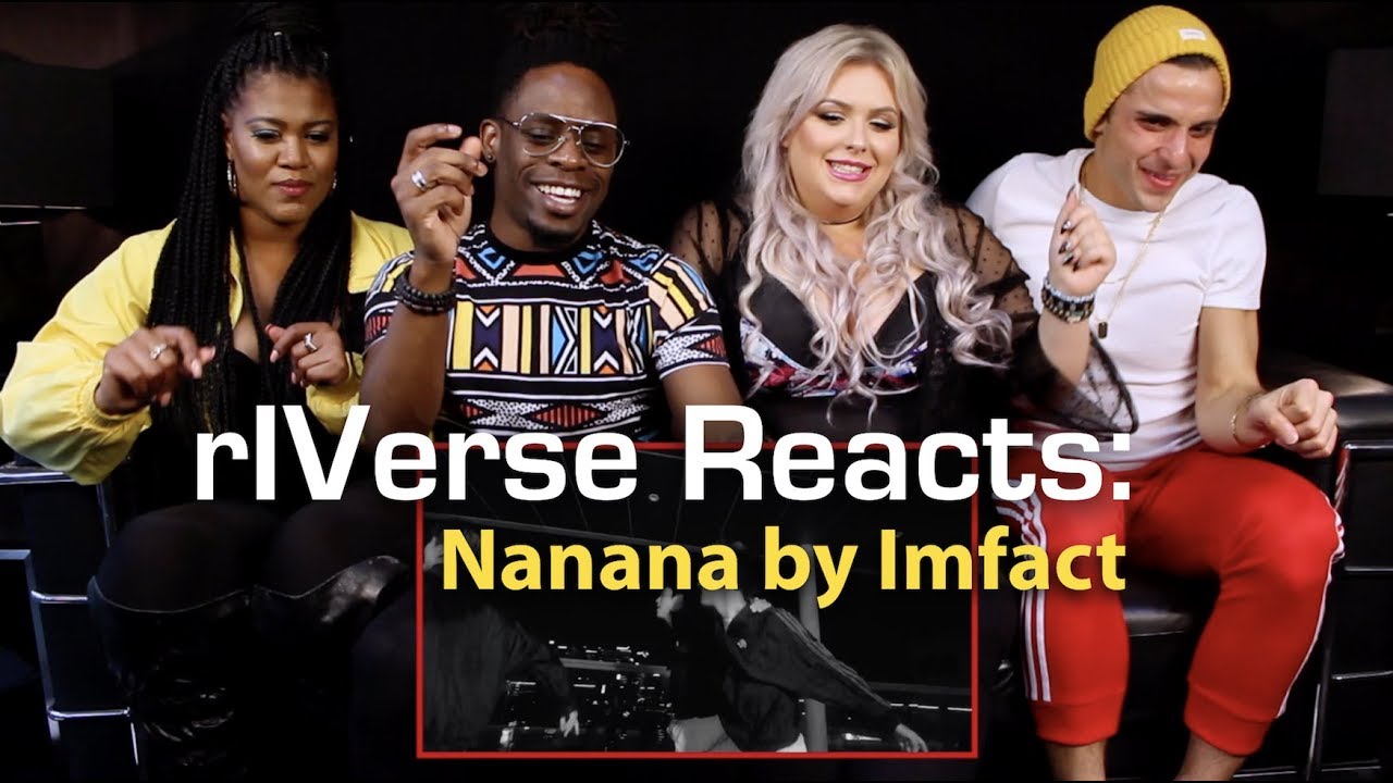 rIVerse Reacts: NANANA by Imfact - M/V Reaction