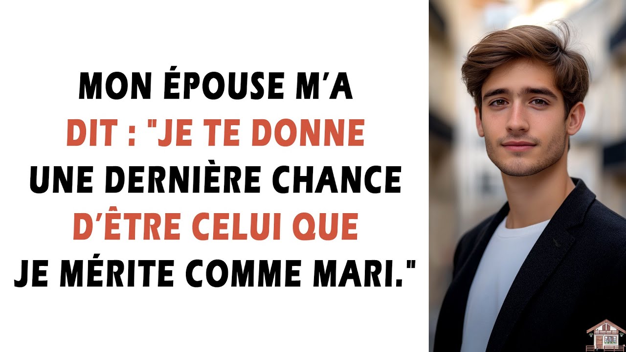 Mon épouse m’a dit : 