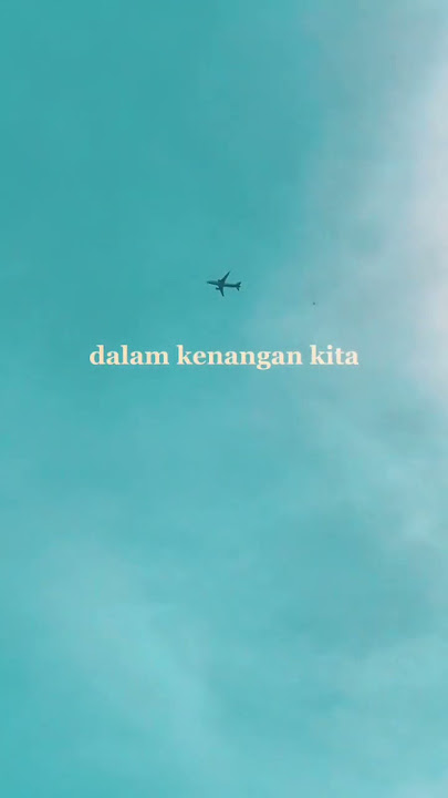 Story wa lirik lagu Duka x Serana