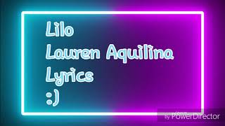 Lilo - Lauren Aquilina (Lyrics)