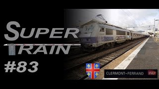 Super Train #83 - Clermont Ferrand
