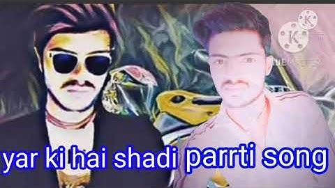 # Party song# Yaar Ki Hai Shaadi # APN song # Hindi song # kishan jaiswal music all # karan rathore