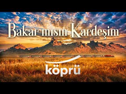 Bakar mısın Kardeşim - [Gönül Dağı Enstrümantal Müzikler ⛰ ©️2026 Köprü]