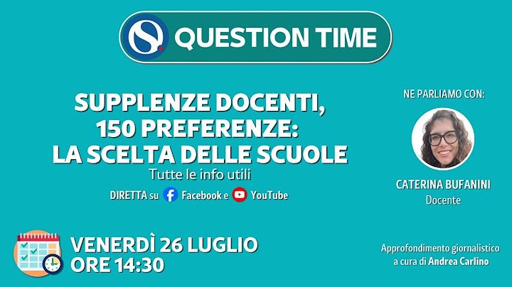 Supplenze docenti, 150 preferenze: la scelta delle scuole. Tutte le info utili