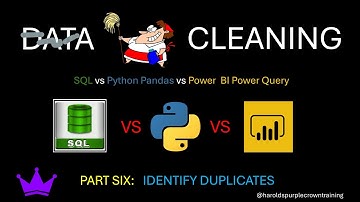 Data Cleaning:  SQL v Python Pandas v Power BI Power Query: Find & Remove Duplicates