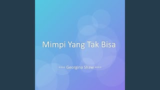 Mimpi Yang Tak Bisa