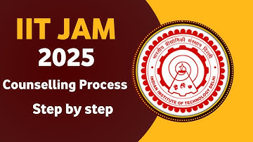 IIT JAM 2025 Counselling Process Step by step