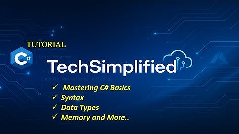 Mastering C# Basics: Variables, Data Types, Memory, and Program Structure Explained!