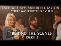 Zach Williams and Dolly Parton - Behind the Scenes Part 1 - "There Was Jesus" Music Video