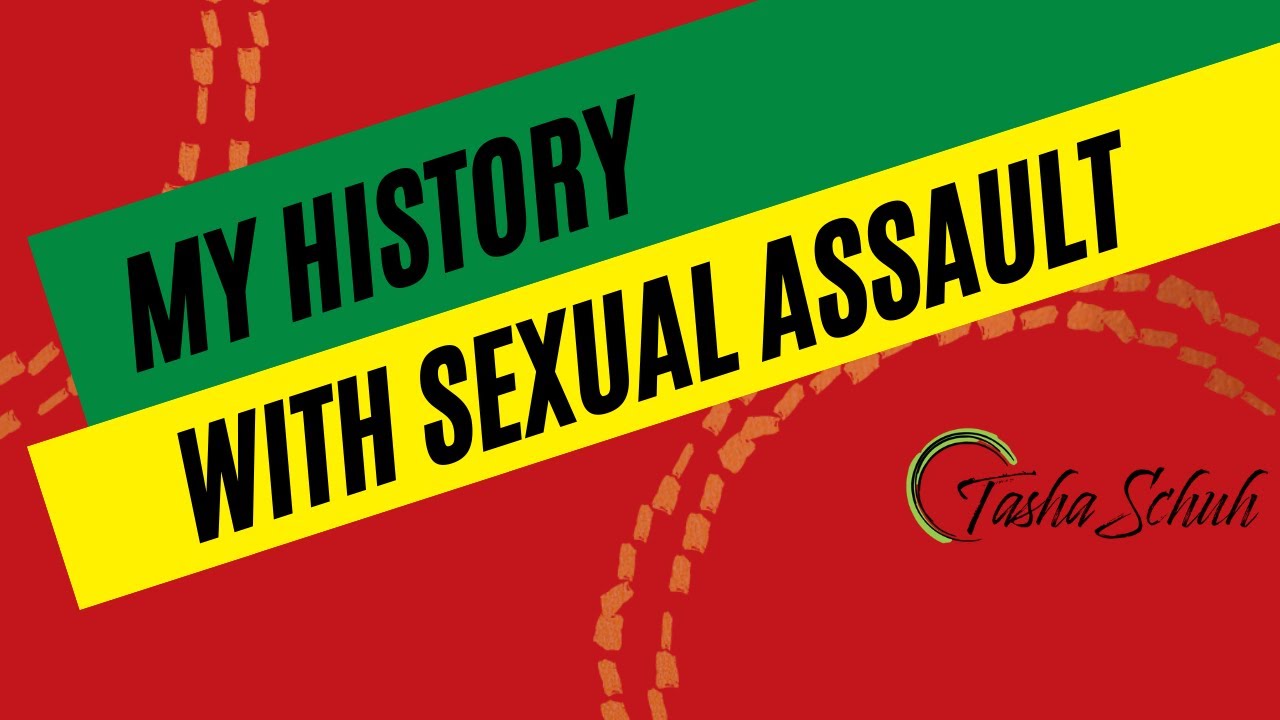 My History with Sexual Assault