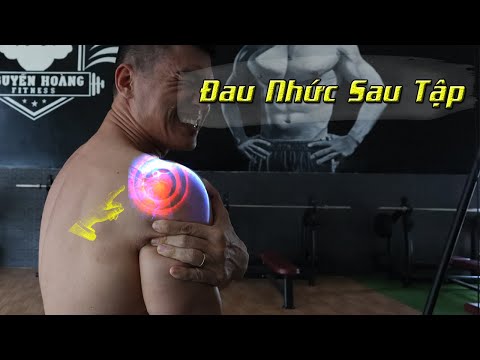 Video: Nguyên Nhân Nào Gây Ra đau Nhức Cơ Bắp Sau Khi Tập Thể Dục?