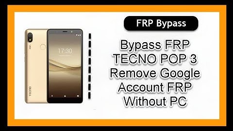 Tecno Pop 3 - BB2 FRP bypass/ Remove Google account- 2021 method