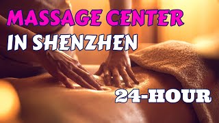 24-Hour Massage Center in Shenzhen | #Business #Travel |#China #Vlog EP2