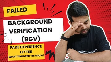 Failed Background Verification (BGV) | Fake Experience Letter
