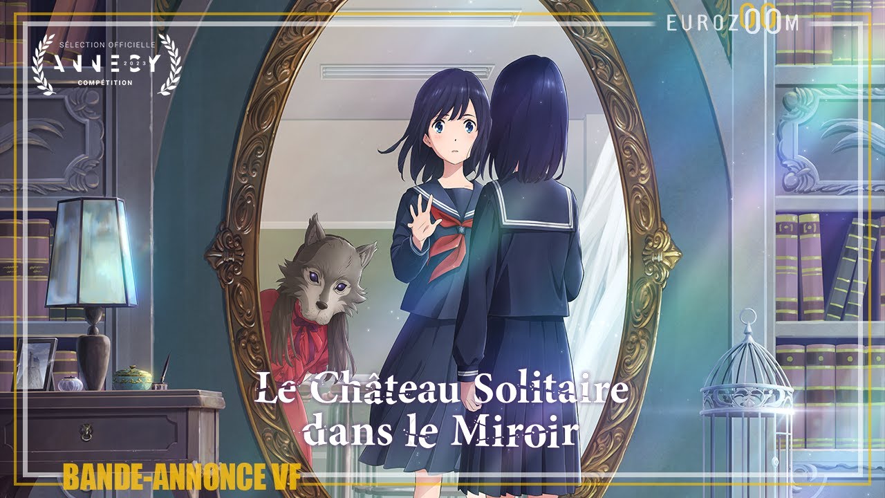 Bande-Annonce Version Française - LE CHÂTEAU SOLITAIRE DANS LE MIROIR