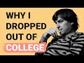 Why I Dropped Out of College | Steve Jobs