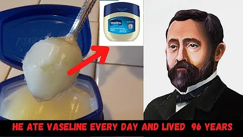 Robert Chesebrough ate a spoonful of vaseline a day