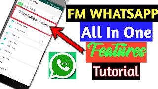 FM Whatsapp Features | FM Whatsapp all settings | Android tips | In Bangla | By Techno Balaram screenshot 2
