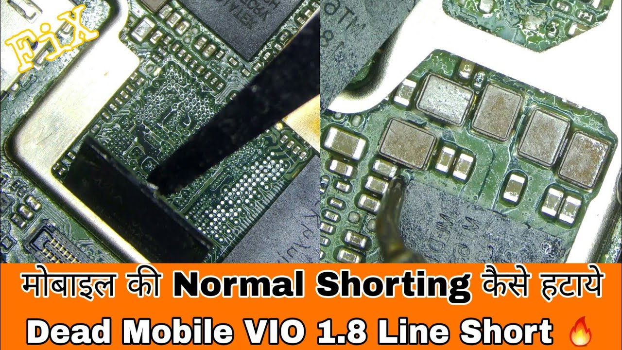 मोबाइल की Normal Shorting कैसे हटाये | Dead Mobile VIO 1.8 Line Short | Cpu Short Fix✅