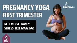 Pregnancy Yoga First Trimester Workout - Feel Amazing, Relieve Pregnancy Stress (9 minutes)
