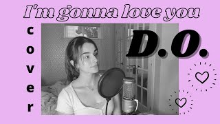 I'm Gonna Love you - D.O. cover by MAHÉE
