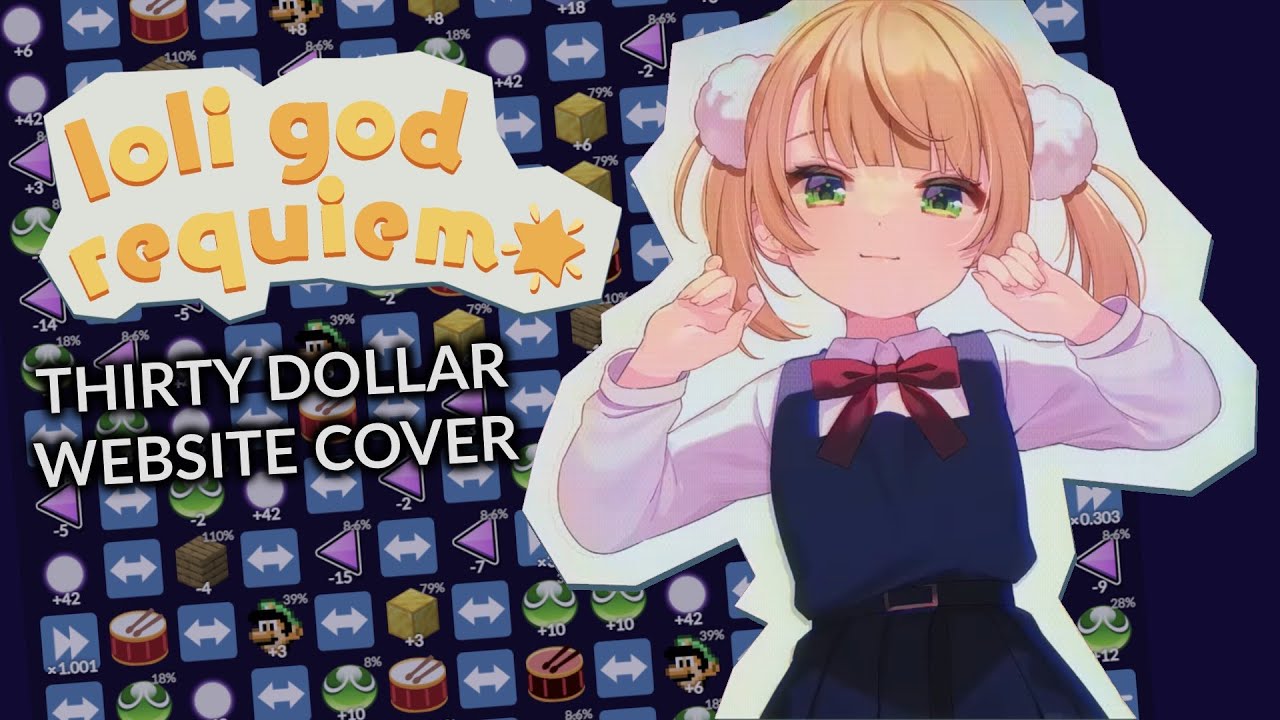 Thirty Dollar Loli God Requiem【粛聖!! ロリ神レクイエム☆】