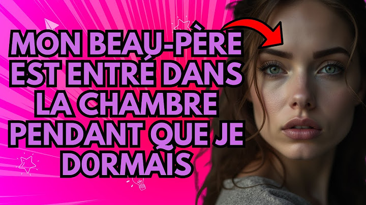 Je Vous RÉVÈLE Ce Qui S'EST PASSÉ Avec Mon Beau-Père Cette Nuit-Là"