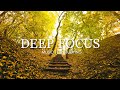 Deep Focus Music To Improve Concentration - 12 Hours of Ambient Study Music to Concentrate #601