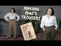 Making 1940's Trousers From a Vintage Pattern // Sewing Project Diary