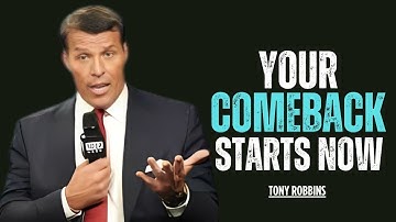 Don’t Quit Now – 10 Effective Strategies to Turn Setbacks into Comebacks l Tony Robbins