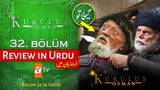 Kuruluş Osman 32. Bölüm | Episode 32 in Urdu