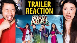 BHOOT POLICE | Saif Ali Khan | Arjun Kapoor | Jacqueline Fernandez | Yami Gautam | Trailer Reaction