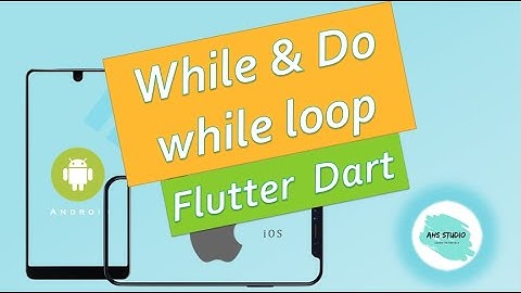 While loop and do while loop in Dart