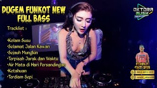 DJ KOLAM SUSU VS SELAMAT JALAN KAWAN • DUGEM FUNKOT NEW FULL BASS