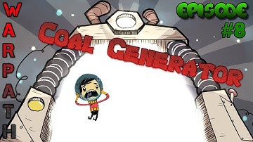 Oxygen Not Included: Coal Generator!! [Episode 8 Thermal Upgrade]