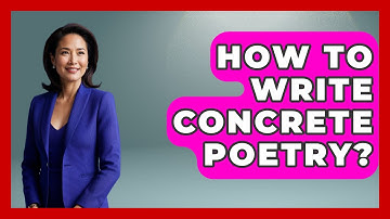 How To Write Concrete Poetry? - The Language Library