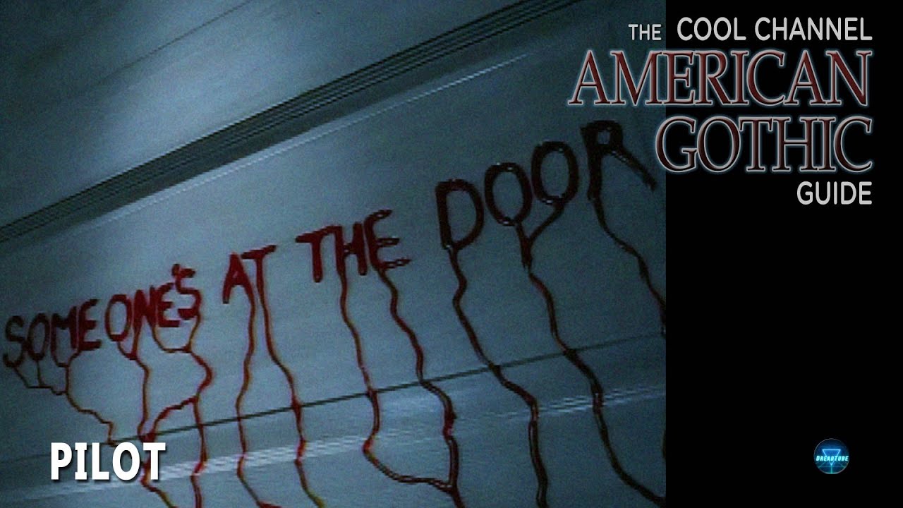 Download Pilot | S01E01 | Cool Channel American Gothic Guide
