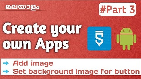 Add image & set background image for button | Malayalam| Sketchware #Part 3
