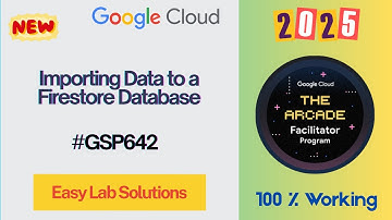 Importing Data to a Firestore Database || #GSP642 #qwiklabsarcade2025
