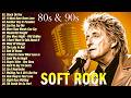 Michael Bolton, Air Supply, Rod Stewart, Phil Collins, Bee Gees - Soft Rock 70s 80s 90s Playlist